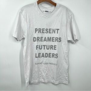 Krost Support Your Friends Present Dreamers Future Leaders White Tee